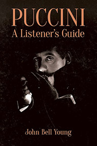 Puccini: A Listener's Guide by John Bell Young, 9780486799964
