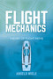 Flight Mechanics (Theory of Flight Paths) by Angelo Miele, 9780486801469