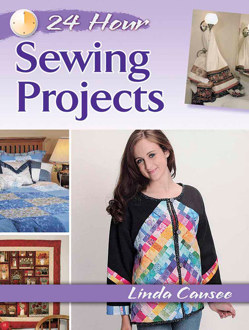 24-Hour Sewing Projects by Linda Causee, 9780486800349