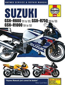 Suzuki GSX-R600 '01 to '03, GSX-R750 '00 to '03 & GSX-R1000 '01 to '02 by Editors of Haynes Manuals, 9781785212734