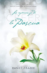 Creer -  La esperanza de la pascua (Spanish Edition) by Randy Frazee, 9780829766592