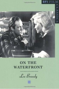 On the Waterfront by Leo Braudy, 9781844570720