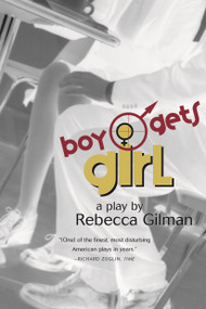 Boy Gets Girl (A Play) by Rebecca Gilman, 9780571199839