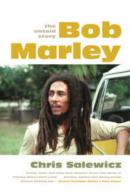 Bob Marley: The Untold Story by Chris Salewicz, 9780865478527