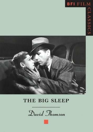 The Big Sleep - 9780851706320 by David Thomson, 9780851706320