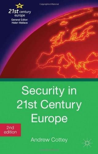 Security in 21st Century Europe by Andrew Cottey, 9781137006455