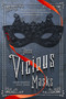 These Vicious Masks by Tarun Shanker, Kelly Zekas, 9781250073891