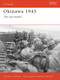 Okinawa 1945 (The last battle) by Gordon L. Rottman, Howard Gerrard, 9781855326071