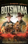 Travels with Gannon and Wyatt: Botswana by Patti Wheeler, Keith Hemstreet, 9781626343146
