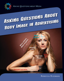 Asking Questions about Body Image in Advertising - 9781633625020 by Rebecca Rissman, 9781633625020