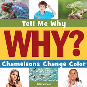 Chameleons Change Color by Katie Marsico, Timothy Cap, 9781633626096