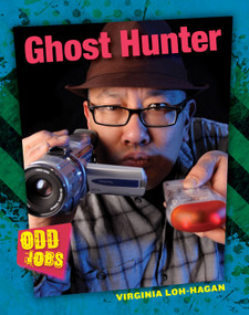 Ghost Hunter - 9781634700283 by Virginia Loh-Hagan, 9781634700283