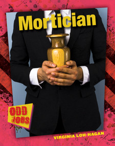 Mortician - 9781634700528 by Virginia Loh-Hagan, 9781634700528