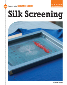 Silk Screening by Lyz Luidens, Camille Griffin, 9781633623798