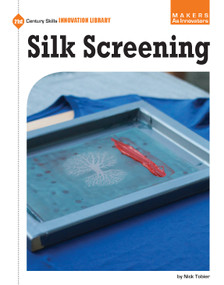 Silk Screening by Lyz Luidens, Camille Griffin, 9781633623798