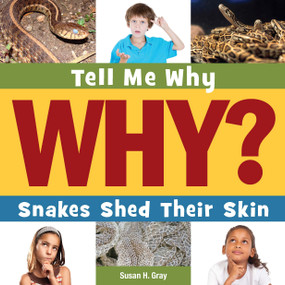 Snakes Shed Their Skin - 9781633627062 by Susan H. Gray, Timothy Cap, 9781633627062