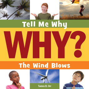 The Wind Blows - 9781633627086 by Tamra B. Orr, 9781633627086