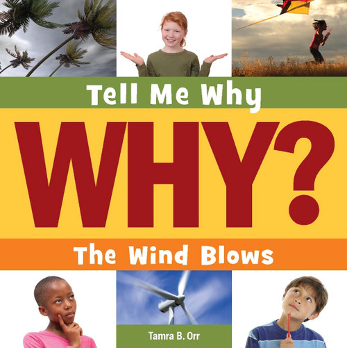 The Wind Blows - 9781633627086 by Tamra B. Orr, 9781633627086
