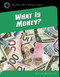 What Is Money? - 9781633625792 by Katie Marsico, 9781633625792