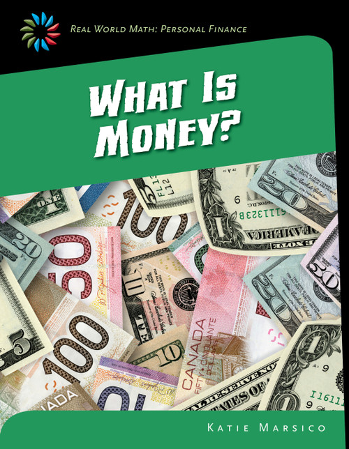 What Is Money? - 9781633626690 by Katie Marsico, 9781633626690