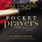 Pocket Prayers for Military Life (40 Simple Prayers That Bring Faith and Courage) by Max Lucado, 9780718077341
