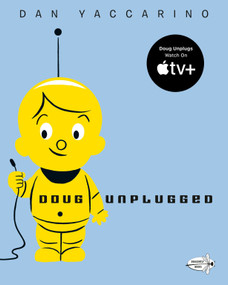 Doug Unplugged - 9780375859212 by Dan Yaccarino, 9780375859212