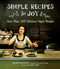 Simple Recipes for Joy (More Than 200 Delicious Vegan Recipes) by Sharon Gannon, 9781583335888