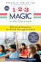 1-2-3 Magic in the Classroom (Effective Discipline for Pre-K through Grade 8) by Thomas Phelan PhD, Sarah Jane Schonour M.A., 9781492633051
