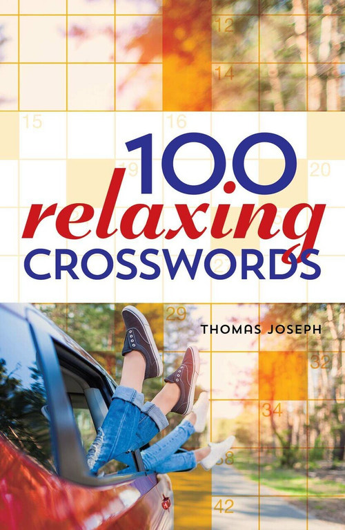 100 Relaxing Crosswords by Thomas Joseph, 9781454917922