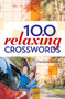 100 Relaxing Crosswords by Thomas Joseph, 9781454917922