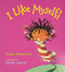 I Like Myself! (board book) by Karen Beaumont, David Catrow, 9780544641013