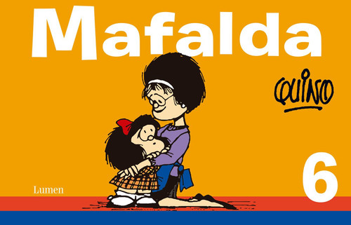 Mafalda 6 (Spanish Edition) by Quino, 9786073121835