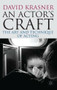 An Actor's Craft (The Art and Technique of Acting) by David Krasner, 9780230275522