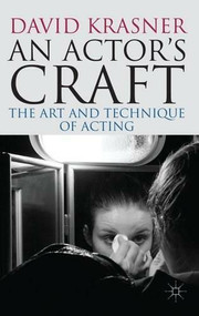 An Actor's Craft (The Art and Technique of Acting) by David Krasner, 9780230275522
