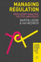 Managing Regulation (Regulatory Analysis, Politics and Policy) - 9780230298798 by Martin Lodge, Kai Wegrich, 9780230298798