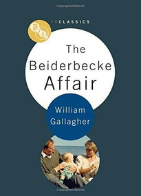 The Beiderbecke Affair by William Gallagher, 9781844574698