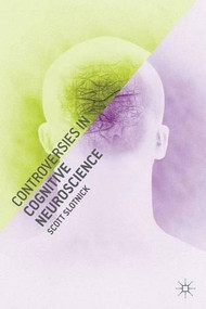 Controversies in Cognitive Neuroscience - 9780230301108 by Scott Slotnick, 9780230301108