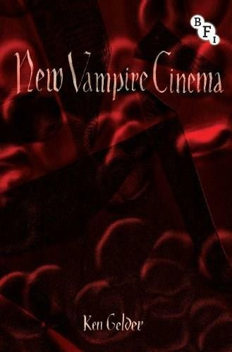 New Vampire Cinema - 9781844574407 by Ken Gelder, 9781844574407