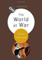 The World at War by Taylor Downing, 9781844574834