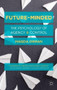 Future-Minded (The Psychology of Agency and Control) by Magda Osman, 9781137396754