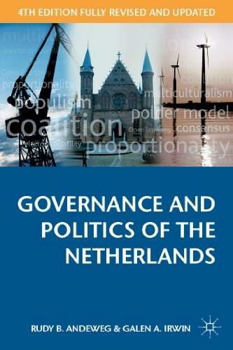 Governance and Politics of the Netherlands - 9781137289940 by Rudy B. Andeweg, Galen A. Irwin, 9781137289940