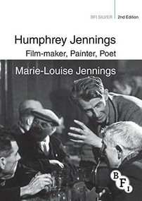 Humphrey Jennings (Film-maker, Painter, Poet) by Marie-Lou Jennings, 9781844578023