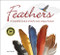 Feathers (A Beautiful Look at a Bird's Most Unique Feature) by Stan Tekiela, 9781591934936