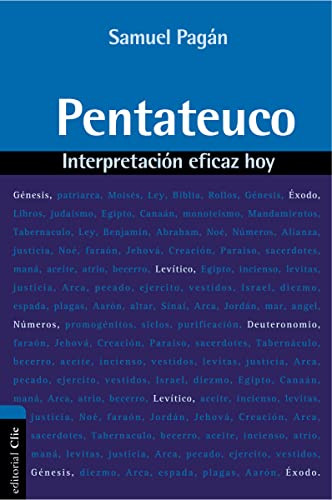 Pentateuco (Interpretación eficaz hoy) (Spanish Edition) by Samuel Pagán, 9788482679662
