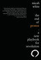 The End of Protest (A New Playbook for Revolution) by Micah White, 9780345810045