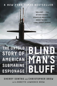 Blind Man's Bluff (The Untold Story of American Submarine Espionage) - 9781610393584 by Sherry Sontag, Christopher Drew, Annette Lawrence Drew