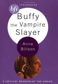 Buffy the Vampire Slayer by Anne Billson, 9781844570898