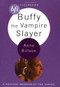Buffy the Vampire Slayer by Anne Billson, 9781844570898