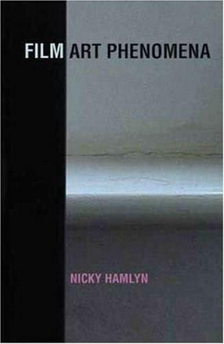 Film Art Phenomena by Nicky Hamlyn, 9780851709727