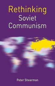Rethinking Soviet Communism - 9780230507869 by Peter Shearman, Michael Cox, 9780230507869